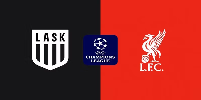 LASK vs Liverpool: Khám phá sức hút đấu trường châu Âu